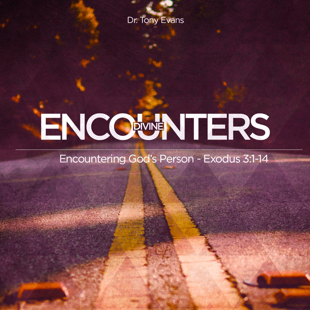 Divine Encounters Full Series Oak Cliff Bible Fellowship 