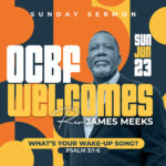 Rev. James Meeks at OCBF on Sunday, June 23, 2024