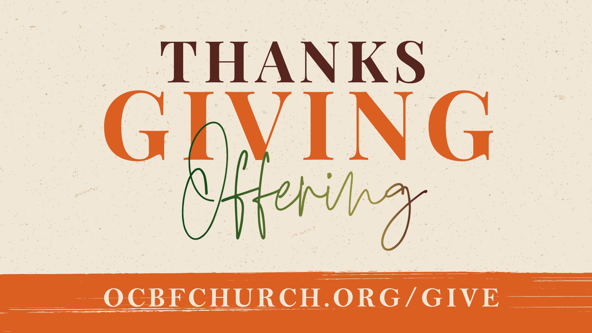 Thanksgiving offering at OCBF