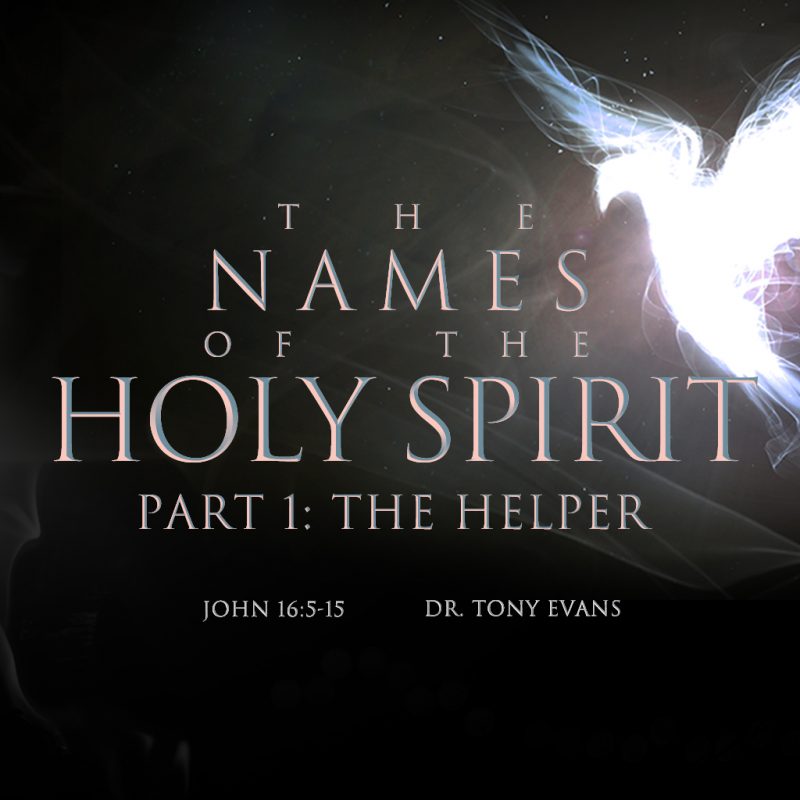 the-names-of-the-holy-spirit-archives-oak-cliff-bible-fellowship