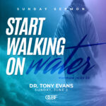 Sermon Start Walking on Water